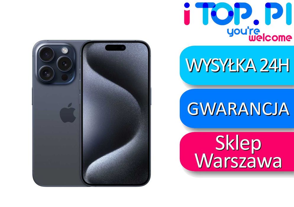 iPhone 15 Pro 256gb E-Sim Tytan Błękitny Klasa A+ Sklep iTop Warszawa