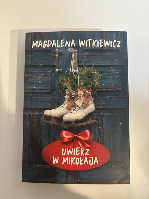 Książka „uwierz w Mikołaja” Magdalena Witkiewicz