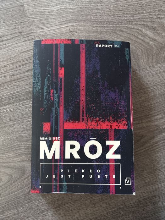 Remigiusz Mróz piekło jest puste