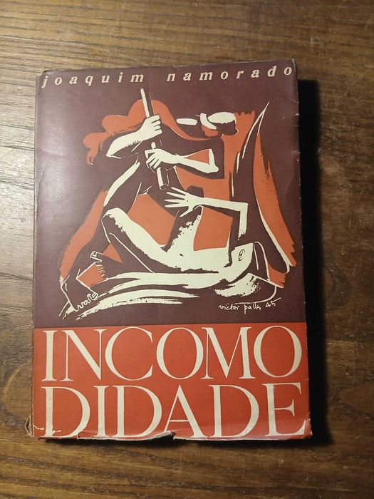 Joaquim Namorado, Incomodidade (Coimbra Editora, 1945)