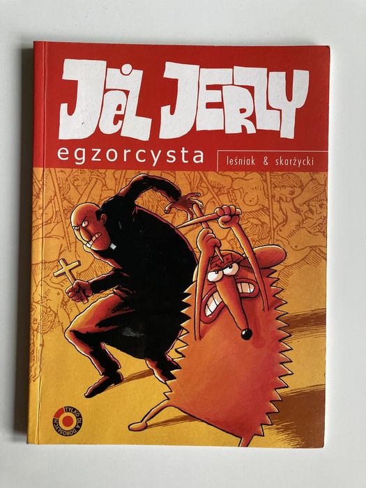 Jeż Jerzy Egzorcysta Leśniak & Skarżycki z dedykacją autorów