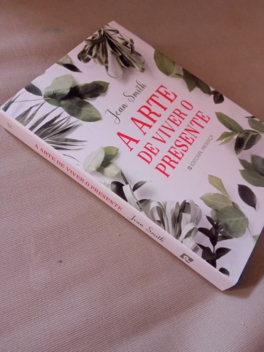 A Arte de Viver no Presente (Jean Smith)