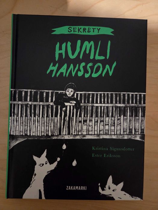 Sekrety Humli Hansson, Kristina Sigundsdotter, Zakamarki