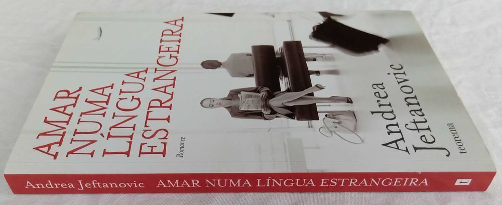 Livro Amar Numa Língua Estrangeira de Andrea Jeftanovic [Portes Inc]