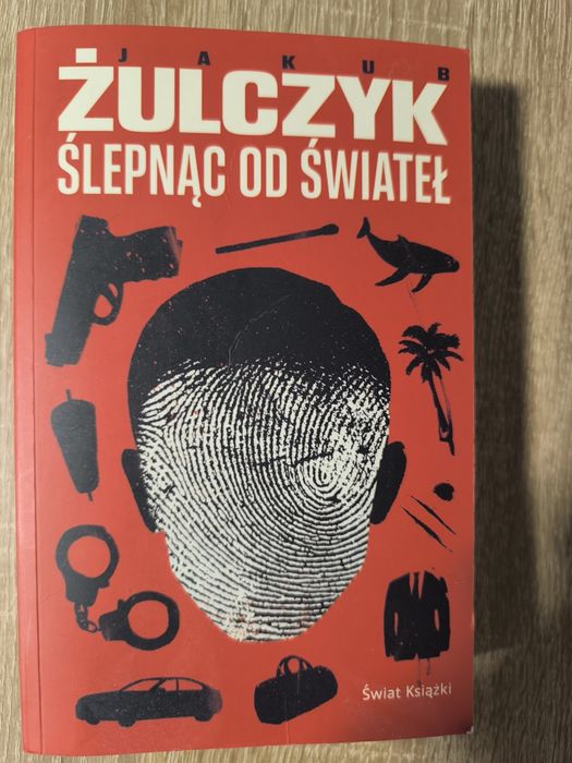 Ślepnąc od świateł Jakub Żulczyk