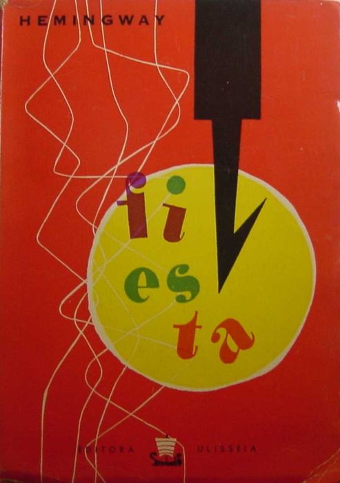 Alfarrabismo 1958 1ª Ed : O sol nasce sempre (Fiesta), E. Hemingway