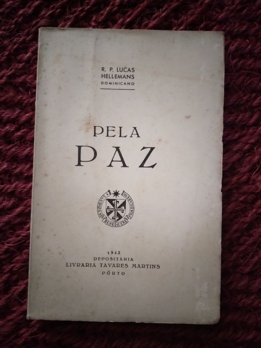 R. P. Lucas Hellemans. dominicano, Pela paz