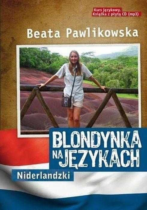 Blondynka na językach: niderlandzki Beata Pawlikowska