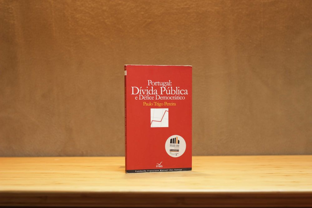 Portugal: Dívida Pública e Défice Democrático (livro em português)