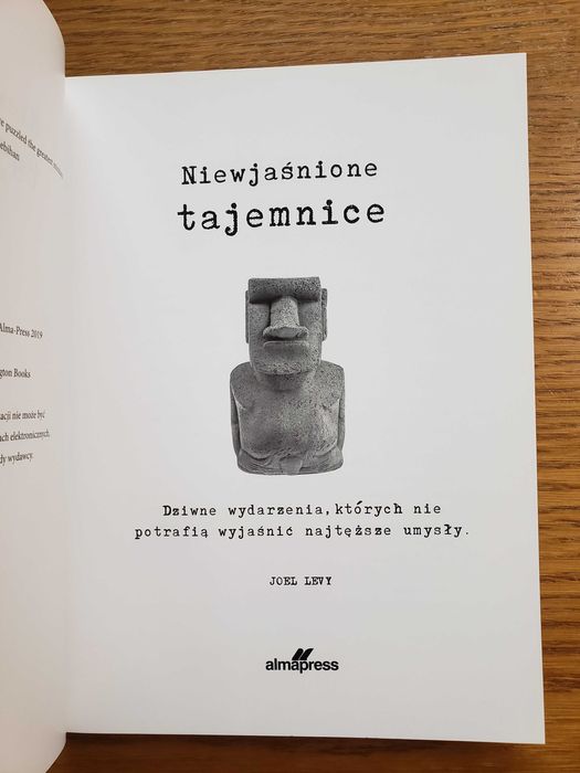 Niewyjaśnione tajemnice - Joel Levy. Wyd. Almapress 2016