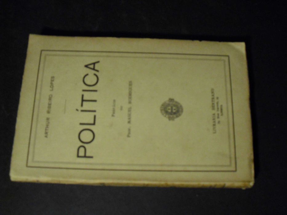 Lopes (Arthur Ribeiro);Política,Prefácio do Prof.Manuel Rodrigues