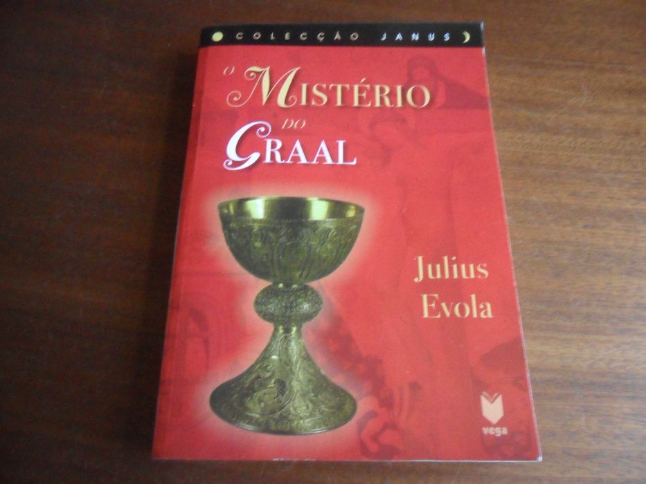"O MISTÉRIO DO GRAAL" de Julius Evola - 3ª Edição de 2006