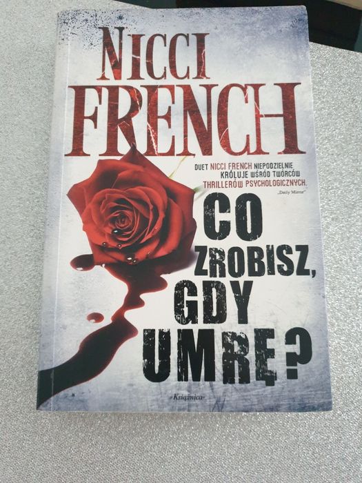 Nicci French  Co zrobisz Gdy umre
