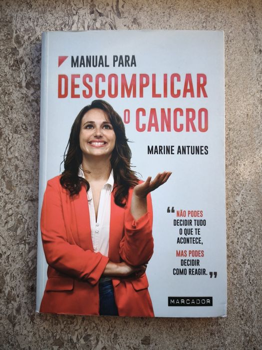 Manual para descomplicar o cancro, Marine Antunes