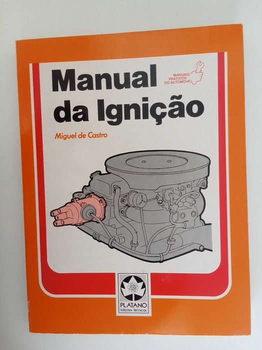 Manual da Ignição - Miguel de Castro