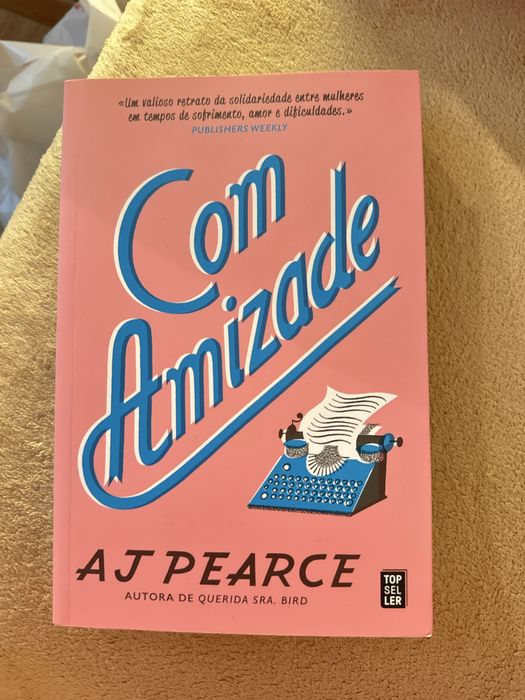 Com amizade - AJ Pearce
