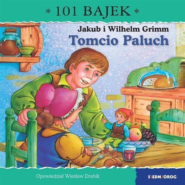 Tomcio Paluch. 101 Bajek Siedmioróg