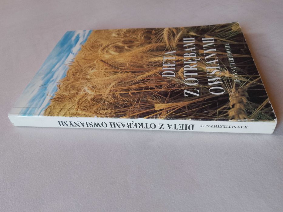 J. Satterthwaite "Dieta z otrębami owsianymi" 1992