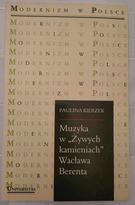 Muzyka w "Żywych kamieniach" Wacława Berenta