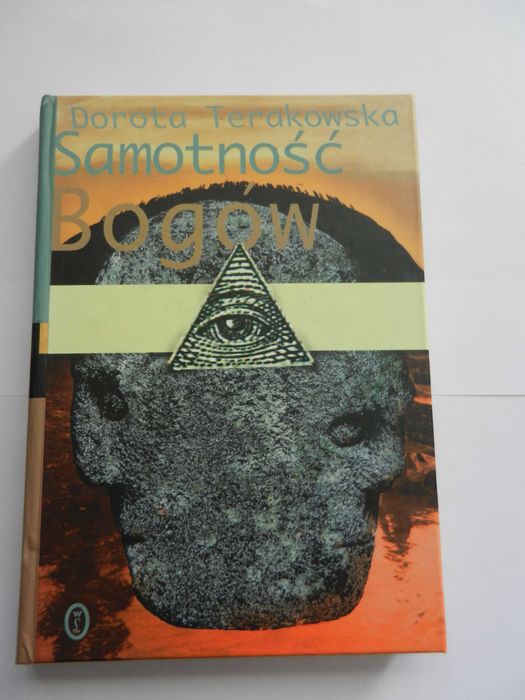Samotność Bogów -Dorota Terakowska