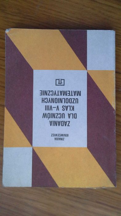 Zadania dla uczniów klas V-VIII uzdolnionych matematycznie Krawcewicz