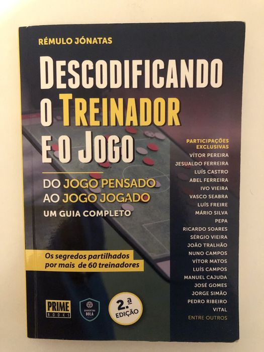 Livro Treinador Futebol - Descodificando o Treinador e o Jogo