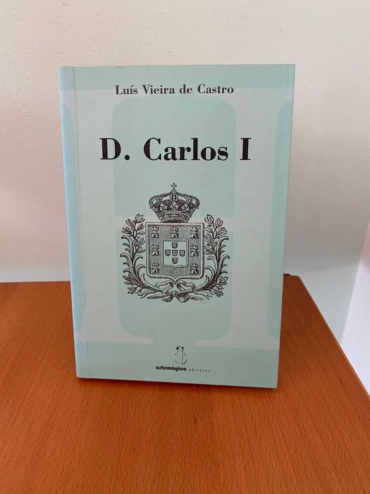 D. Carlos I - Luís Vieira de Castro
