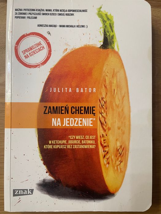 Książka zamień chemię na jedzenie Julita bator