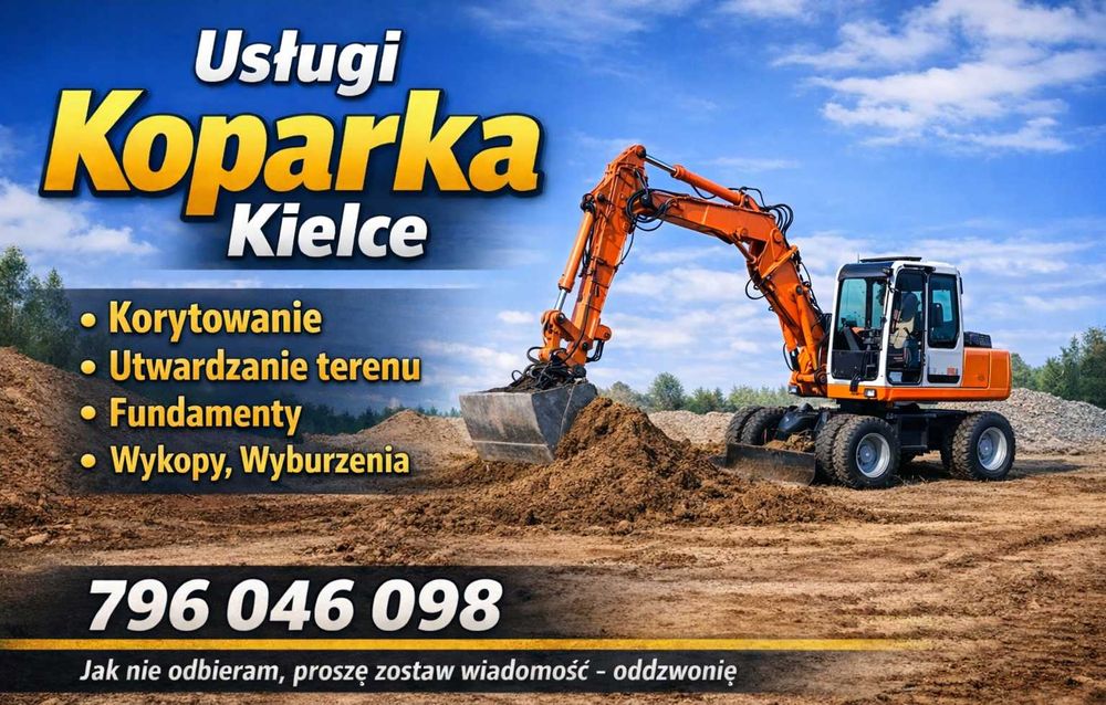 Usługi koparką - wykopy, fundamenty, niwelacje, rozbiórki - Kielce