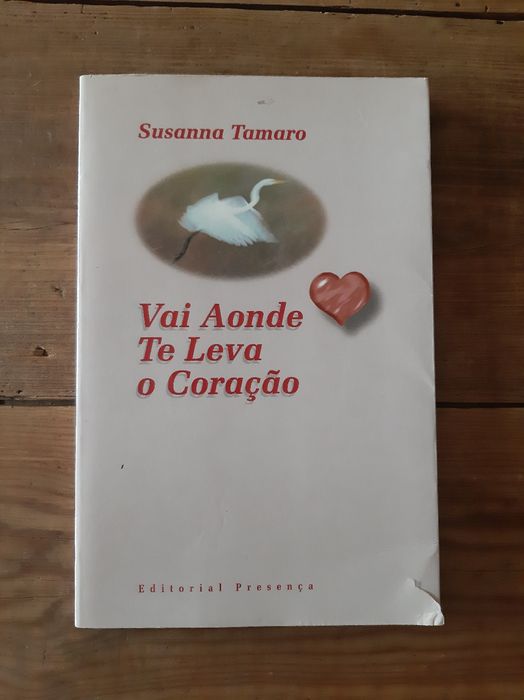 Livro " Vai Aonde Te Leva o Coração "