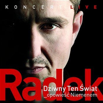 JANUSZ RADEK „Dziwny Ten Świat” Opowieść Niemenem [1CD]
