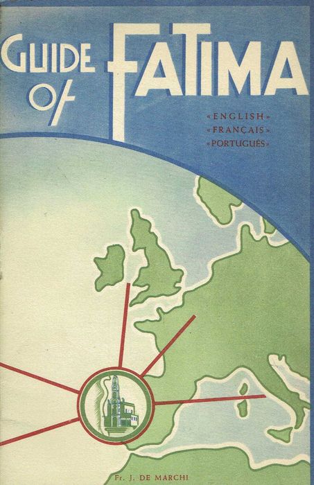 10577

Guide of Fátima
Fr. J. de Marchi