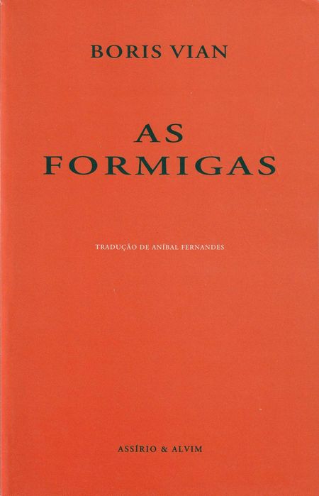 Livro As Formigas de Boris Vian, edição Assírio & Alvim [Portes Grátis]