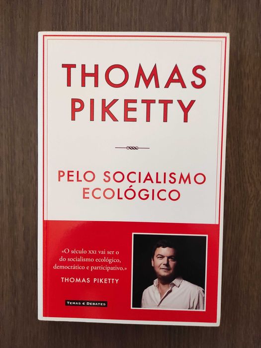 Thomas Piketty - Pelo Socialismo Ecológico (Novo-portes grátis)