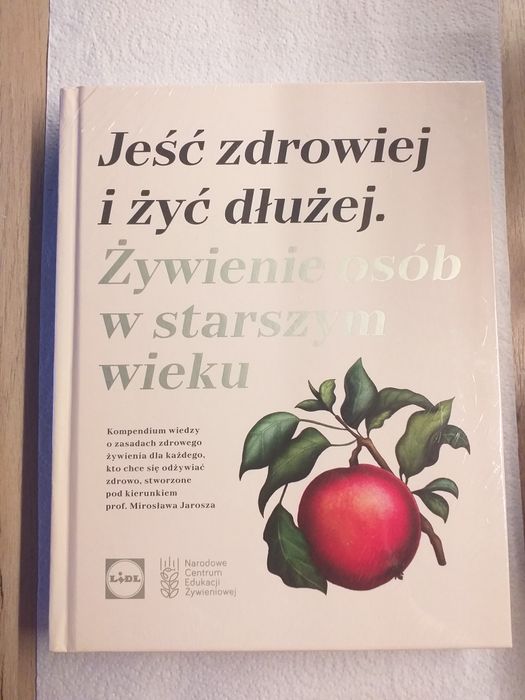 2 książki Jeść zdrowiej żyć dłużej