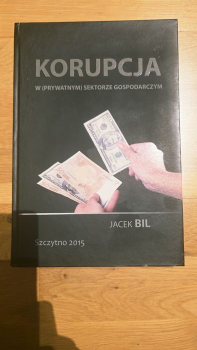 Korupcja w (prywatnym) sektorze gospodarczym, Jacek BilKo