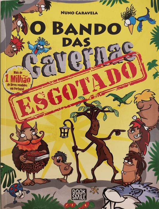 O bando das cavernas