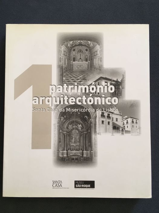 Património Arquitectónico da Santa Casa / Pedro Dias: Coimbra