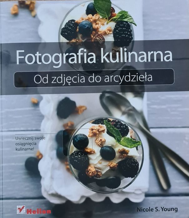 Fotografia kulinarna od zdjęcia do arcydzieła