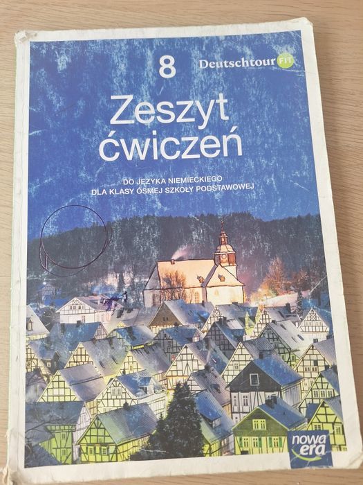 Niemieckiego ćwiczenia kl.8.  Deudtschtour FIT NOWA ERA