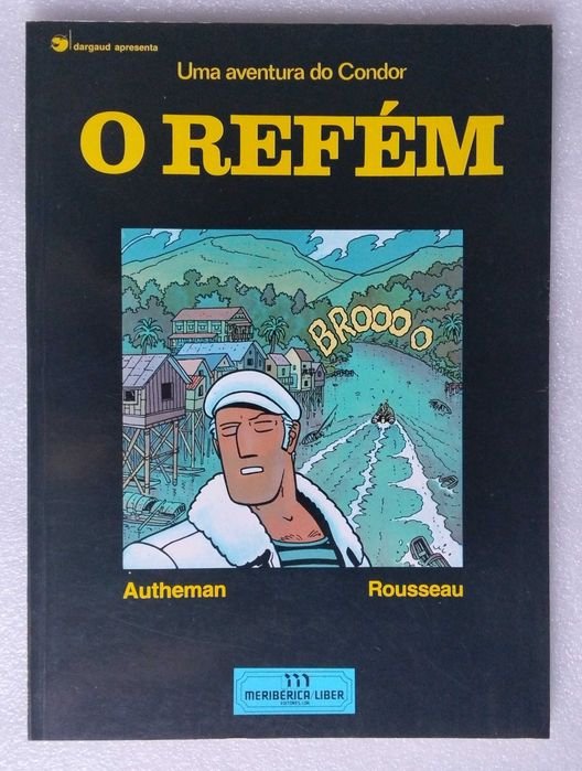 Uma Aventura Do Condor- O Refém