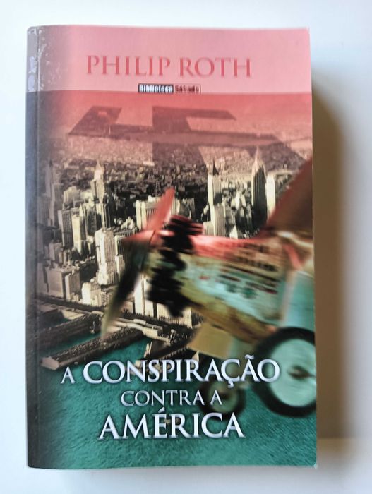 Philip Roth	A Conspiração Contra a América