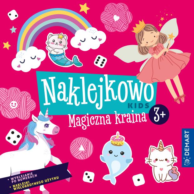 Naklejkowo Kids. Magiczna Kraina 3+ Anna Borchard, Monika Sarwińska-Niewielska Anna Borchard,Monika Sarwińska-Niewielska