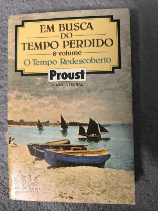 Marcel Proust — Em Busca do Tempo Perdido VIII: O Tempo Redescoberto