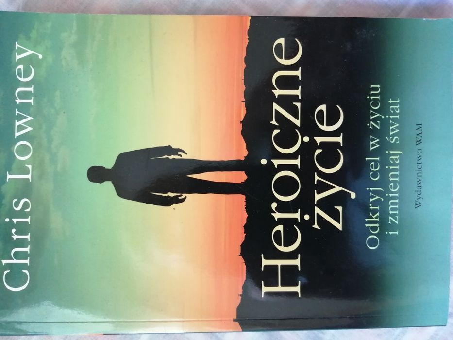 Chris Lowney Heroiczne życie