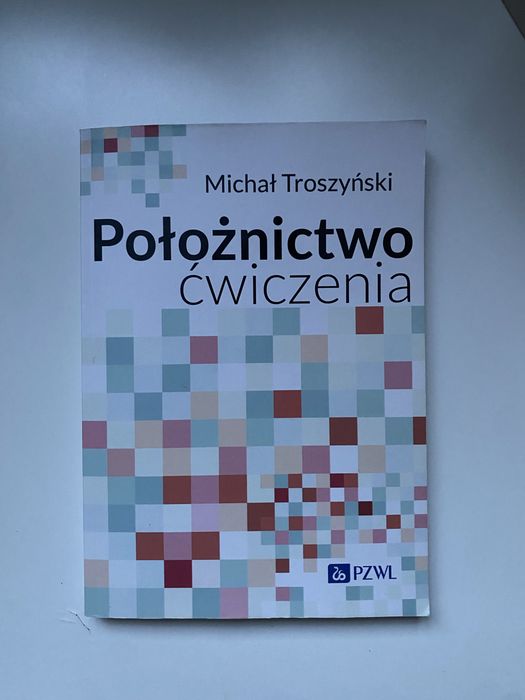 Położnictwo Podręcznik Troszyński