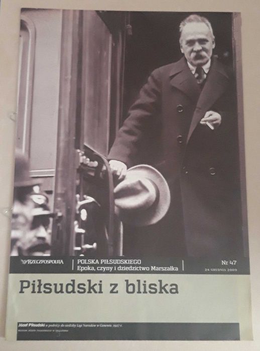 Polska Piłsudskiego, nr 47/2009. Dodatek Rzeczpospolitej