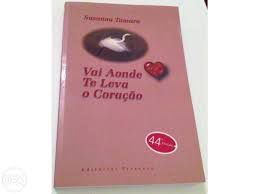 Vai Aonde Te Leva o Coração