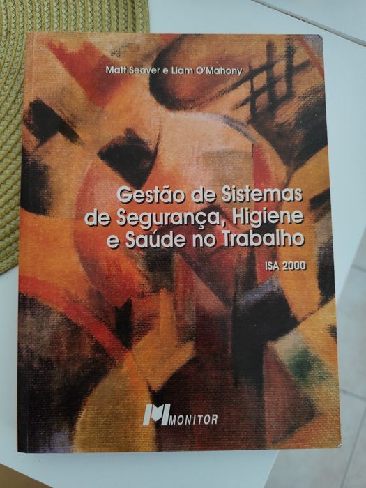 Livro Gestão de Sistemas Segurança, Higiene,Saúde no Trabalho ISA 2000
