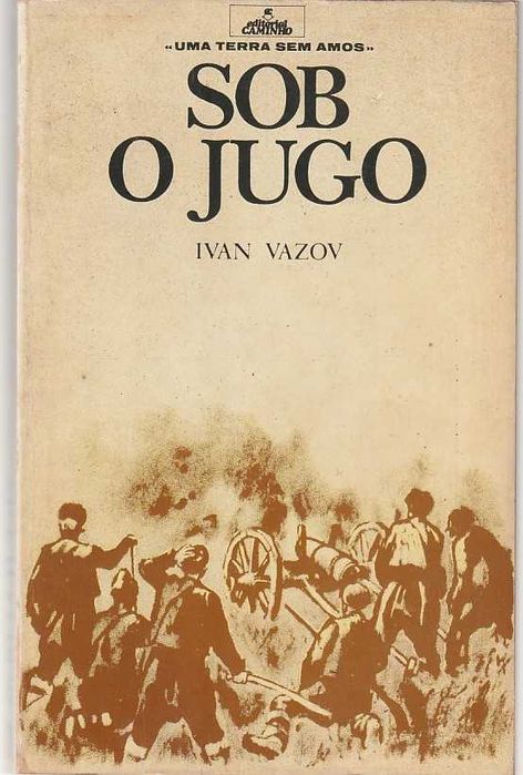 Sob o jugo-Ivan Vazov-Caminho